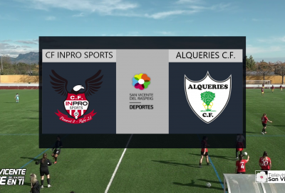 FÚTBOL – CF Inpro Sports vs. Alqueries CF